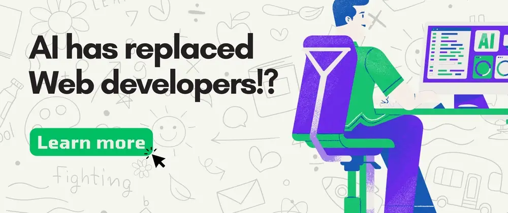 AI has replaced web developers!
